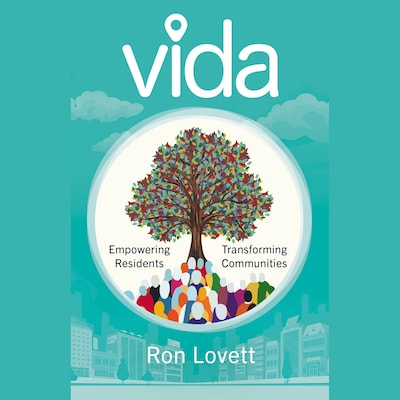 VIDA: Empowering Residents, Transforming Communities – omslag til lydbogen af Ron Lovett