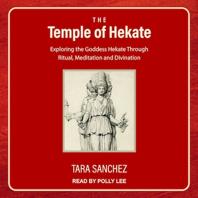 The Temple of Hekate – omslag til lydbogen af Tara Sanchez