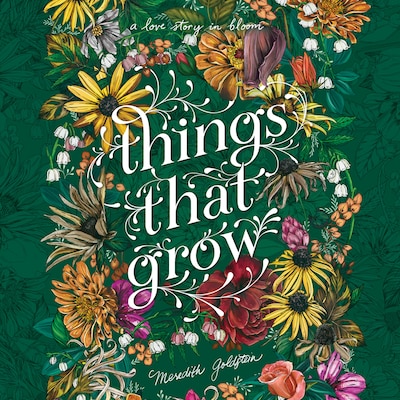 Things That Grow – omslag til lydbogen af Meredith Goldstein