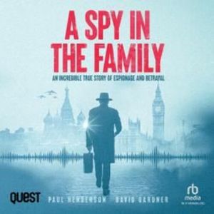 A Spy in the Family – okładka audiobooka, autor David Gardner, Paul Henderson