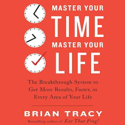 Master Your Time, Master Your Life – omslag til lydbogen af Brian Tracy
