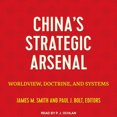 China's Strategic Arsenal – omslag til lydbogen af Unknown Author