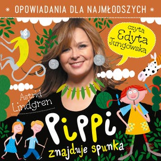 Pippi znajduje spunka – okładka audiobooka, autor Astrid Lindgren