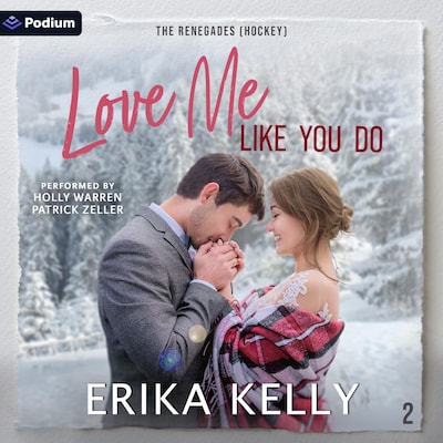 Love Me Like You Do – omslag til lydbogen af Erika Kelly