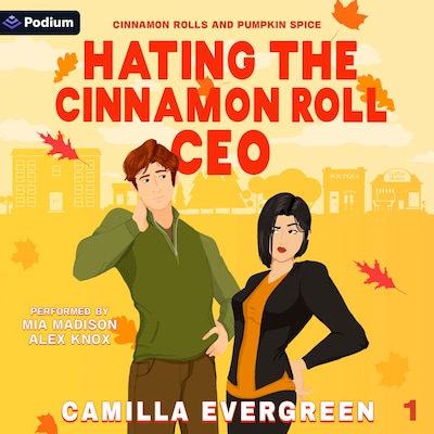 Hating the Cinnamon Roll CEO – omslag til lydbogen af Camilla Evergreen