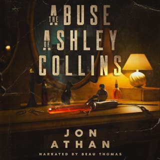 The Abuse of Ashley Collins – omslag till ljudboken av Jon Athan