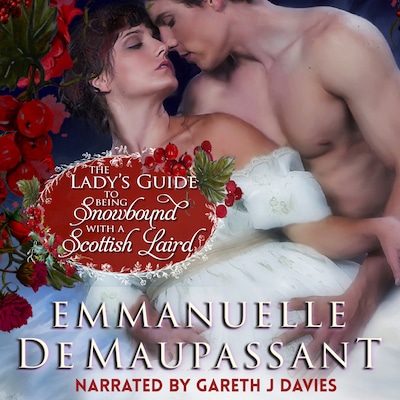 The Lady's Guide to Being Snowbound with a Scottish Laird – omslag til lydbogen af Emmanuelle de Maupassant
