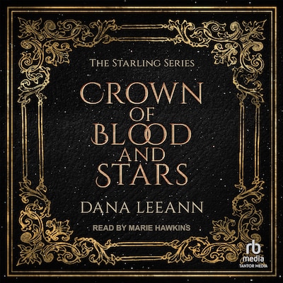 Crown of Blood and Stars – omslag til lydbogen af Dana LeeAnn