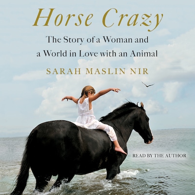 Horse Crazy – omslag til lydbogen af Sarah Maslin Nir