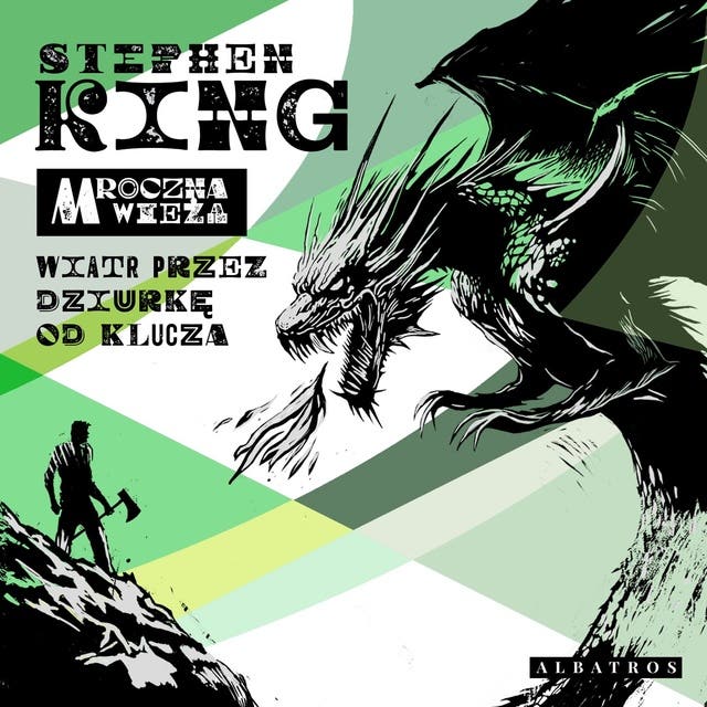 MROCZNA WIEŻA: WIATR PRZEZ DZIURKĘ OD KLUCZA – okładka audiobooka, autor King Stephen