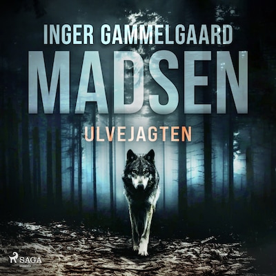 Ulvejagten – omslag til lydbogen af Inger Gammelgaard Madsen