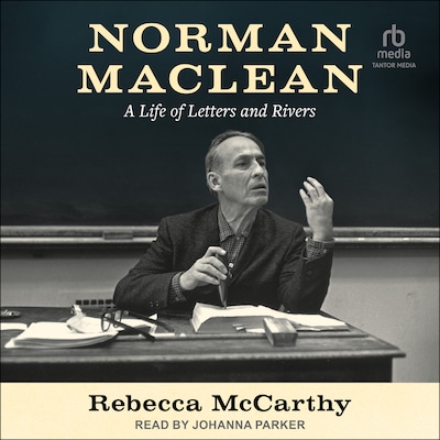 Norman Maclean – omslag til lydbogen af Rebecca McCarthy