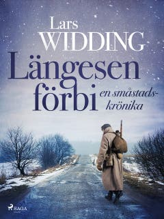 Längesen förbi: en småstadskrönika