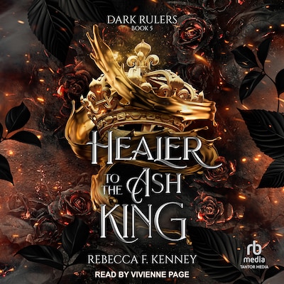 Healer to the Ash King – omslag til lydbogen af Rebecca F. Kenney