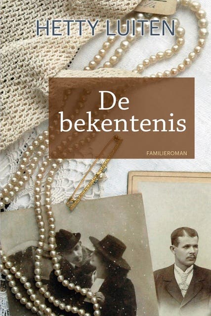 De bekentenis: familieroman – omslag van het luisterboek van Hetty Luiten