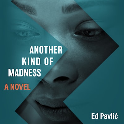 Another Kind of Madness – omslag til lydbogen af Ed Pavlic