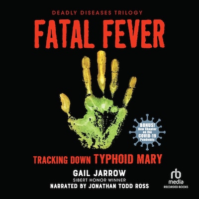 Fatal Fever – omslag til lydbogen af Gail Jarrow
