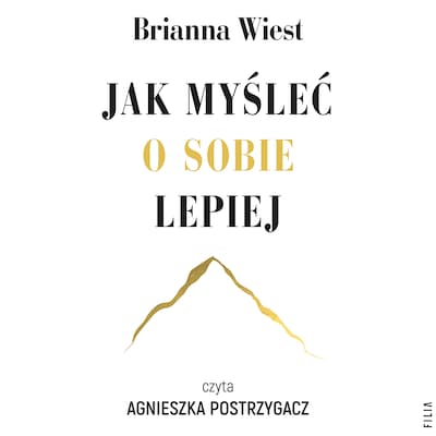 Jak myśleć o sobie lepiej