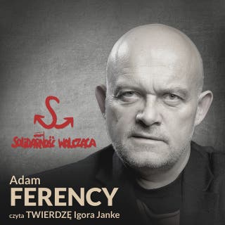 Twierdza. Solidarność Walcząca – podziemna armia – okładka audiobooka, autor Igor Janke