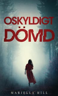 Oskyldigt dömd – omslag till ljudboken av Mariella Hill