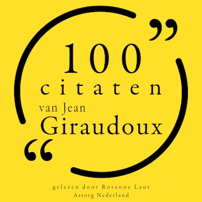 100 citaten van Jean Giraudoux