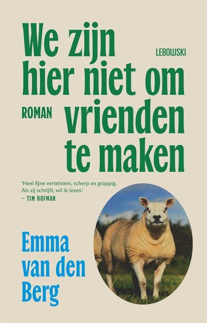 We zijn hier niet om vrienden te maken – omslag van het luisterboek van Emma van den Berg
