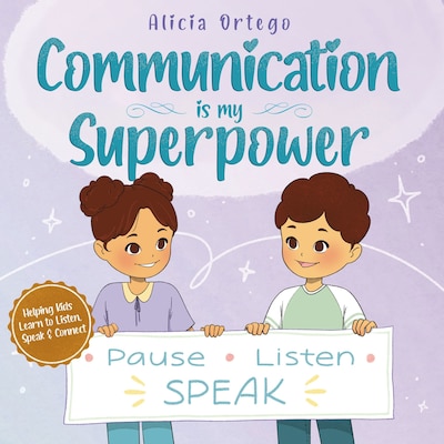 Communication Is My Superpower