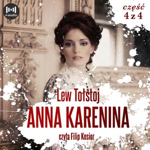 Anna Karenina. Część 4 – okładka audiobooka, autor Lew Tołstoj
