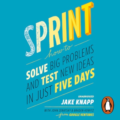Sprint – omslag til lydbogen af Jake Knapp, John Zeratsky, Braden Kowitz