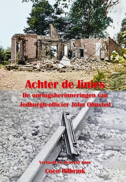 Achter de linies: De oorlogsherinneringen van Jedburgh-officier John Olmsted