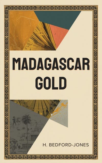 Madagascar Gold – omslag til lydbogen af H Bedford Jones
