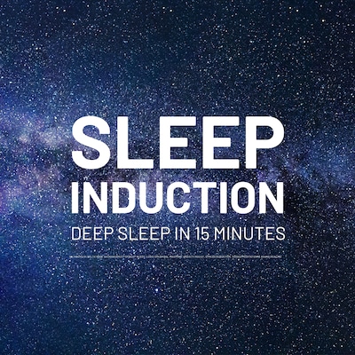 Sleep Induction - Deep Sleep in 15 Minutes – omslag til lydbogen af Binaural Sleep Music Productions