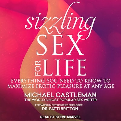 Sizzling Sex for Life – omslag til lydbogen af Michael Castleman
