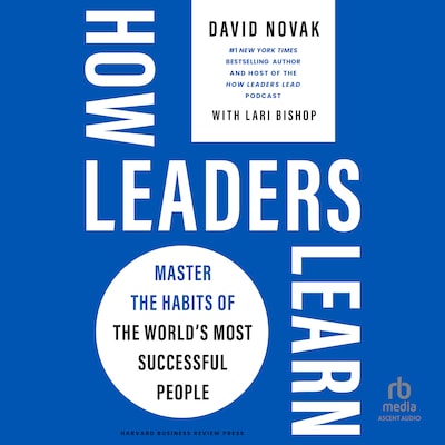 How Leaders Learn – omslag til lydbogen af David Novak