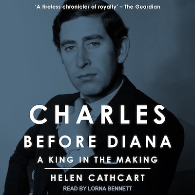 Charles Before Diana – omslag til lydbogen af Helen Cathcart