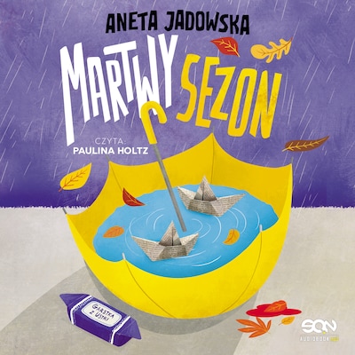 Martwy sezon – okładka audiobooka, autor Aneta Jadowska