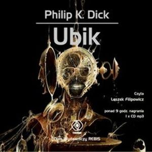Ubik – okładka audiobooka, autor Philip K. Dick