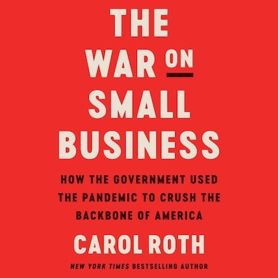 The War on Small Business – omslag til lydbogen af Carol Roth