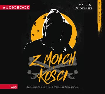 Z moich kości