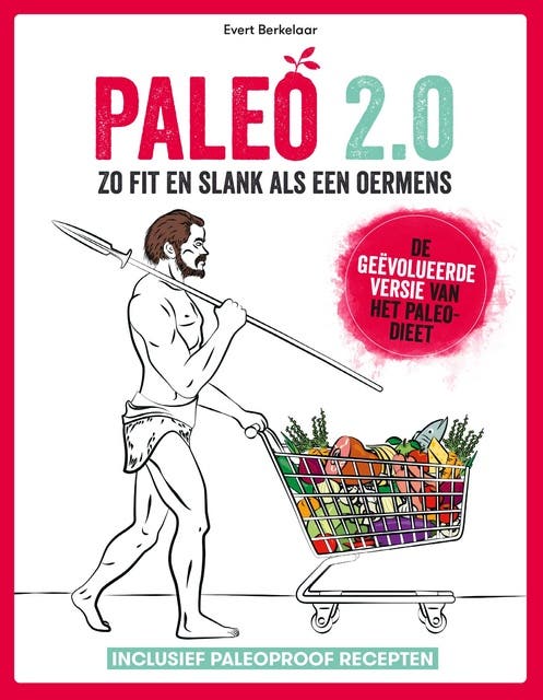 Paleo 2.0: Zo fit en slank ale een oermens – omslag van het luisterboek van Evert Berkelaar