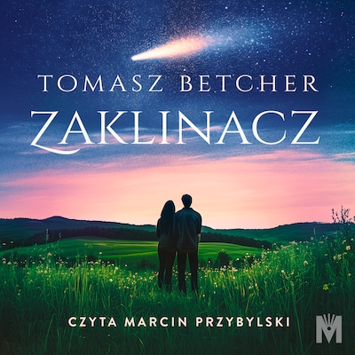 Zaklinacz – okładka audiobooka, autor Tomasz Betcher