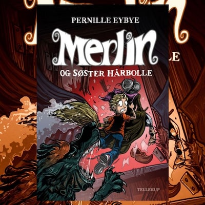 Merlin #3: Merlin og søster hårbolle – omslag til lydbogen af Pernille Eybye