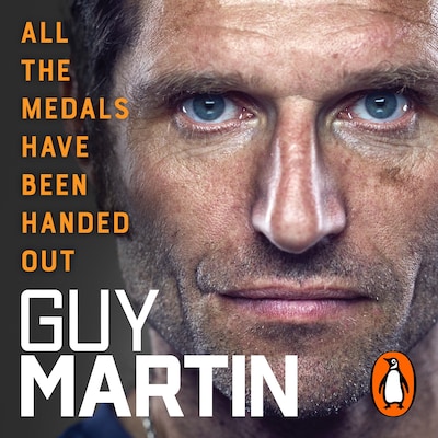 All the Medals Have Been Handed Out – omslag til lydbogen af Guy Martin
