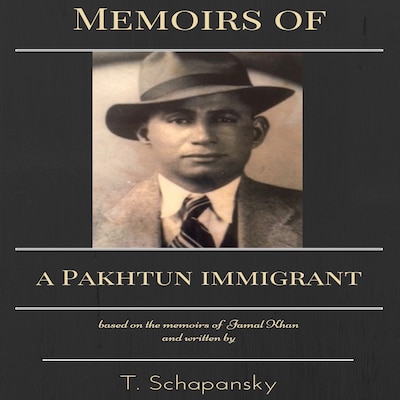 Memoirs of a Pakhtun Immigrant – omslag van het luisterboek van Teresa Schapansky