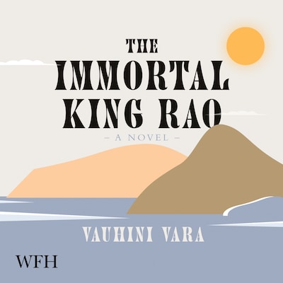 The Immortal King Rao – omslag til lydbogen af Vauhini Vara