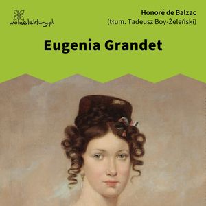 Eugenia Grandet – okładka audiobooka, autor Honoré de Balzac