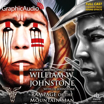 Rampage of the Mountain Man [Dramatized Adaptation] – omslag til lydbogen af William W. Johnstone, J.A. Johnstone