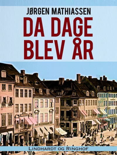 Da dage blev år – omslag til lydbogen af Jørgen Mathiassen