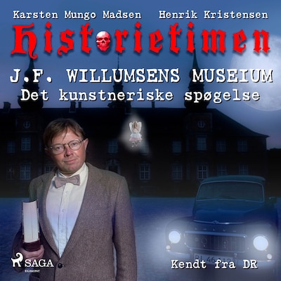 Historietimen 16 - J.F. WILLUMSENS MUSEUM - Det kunstneriske spøgelse – omslag til lydbogen af Henrik Kristensen, Karsten Mungo Madsen
