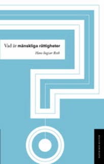 Vad är mänskliga rättigheter?